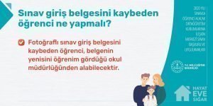 Sınav giriş belgesini kaybeden öğrenci ne yapmalı?