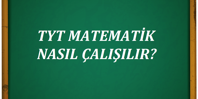 TYT Matematik nasıl çalışılır » 0 dan Zirveye